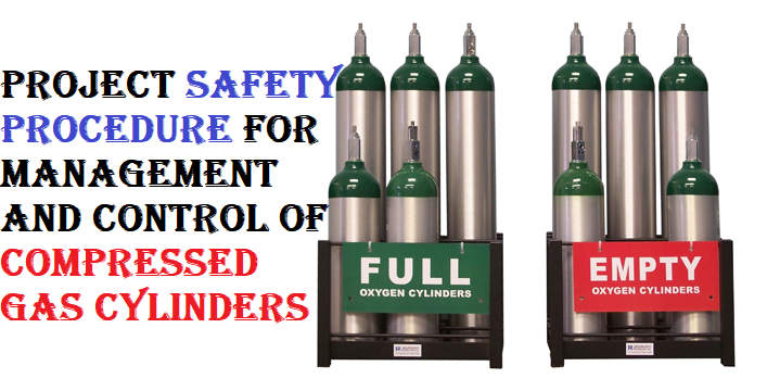 Project Safety Procedure for Management and Control of Compressed Gas Cylinders