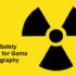 Radiation Safety Procedure for Site Gama Ray Radiography